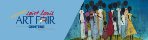 Banner for the Virtual Saint Louis Art Fair presented by Centene Charitable Foundation, with an abstract painting of a diverse group of faceless figures on the right.