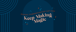 Keep Making Magic banner