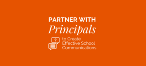 partner with principals to create effective school communications graphic
