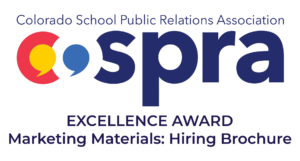 colorado school public relations association cospra excellence award marketing materials: hiring brochure