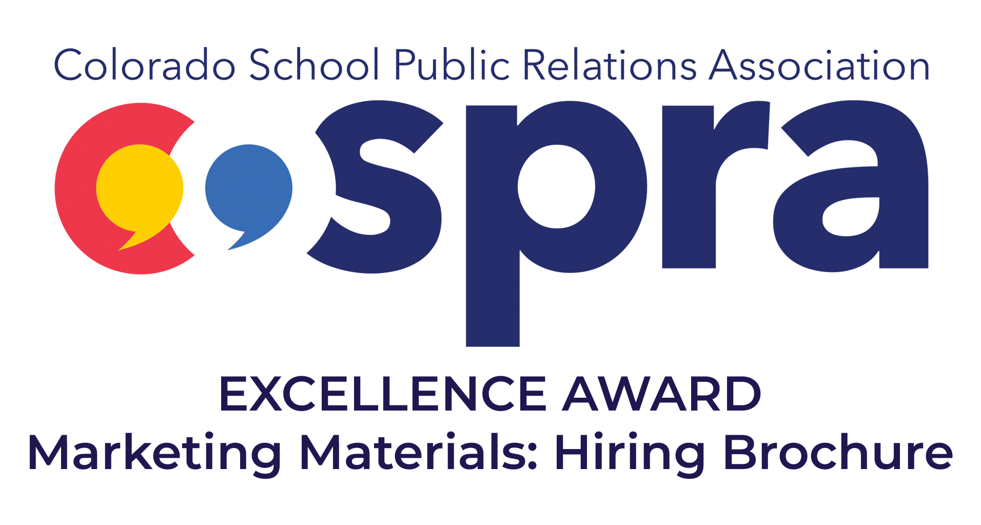 colorado school public relations association cospra excellence award marketing materials: hiring brochure