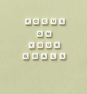 Small Scrabble game tiles spelling out: Focus on your goals