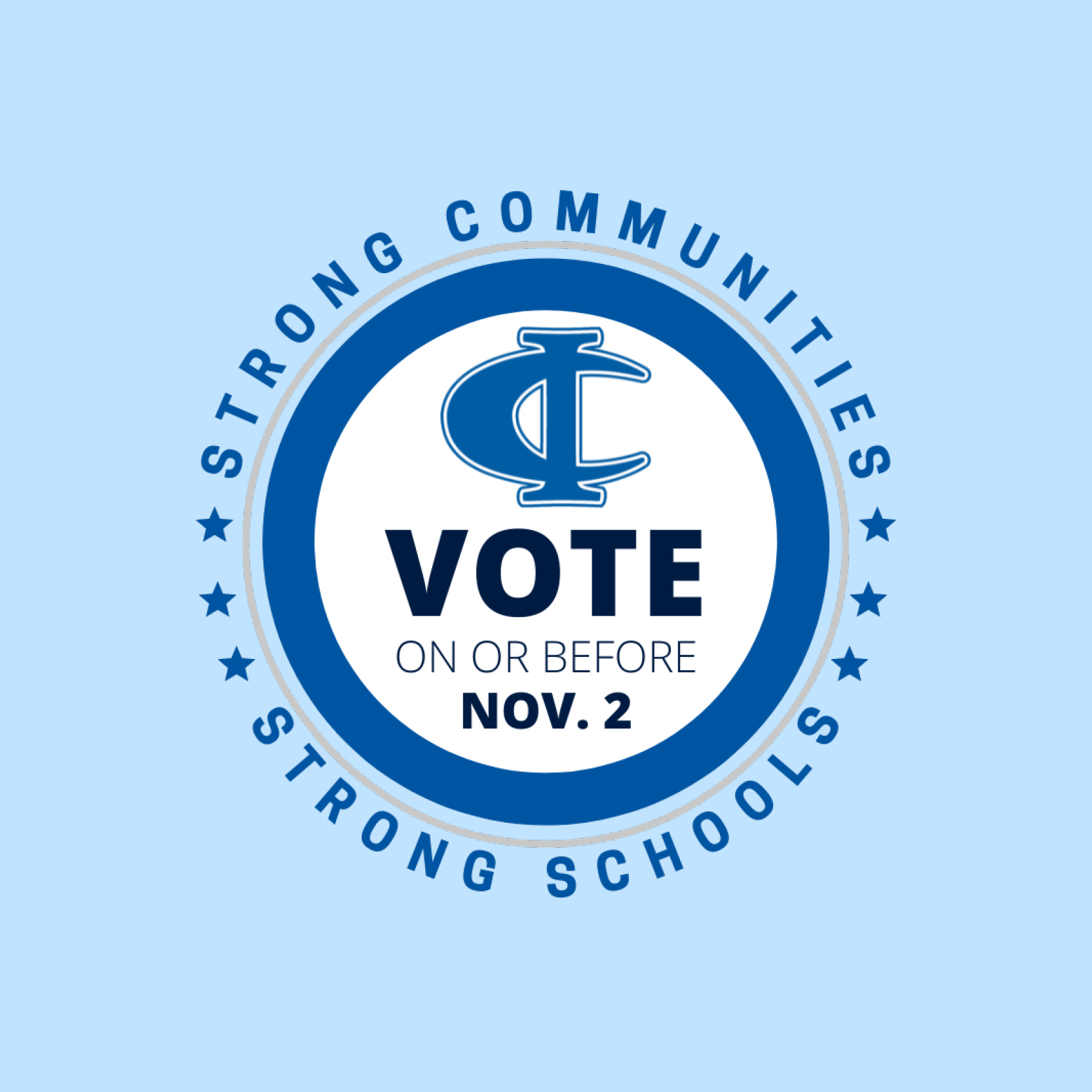 strong communities. strong schools. vote on or before nov 2