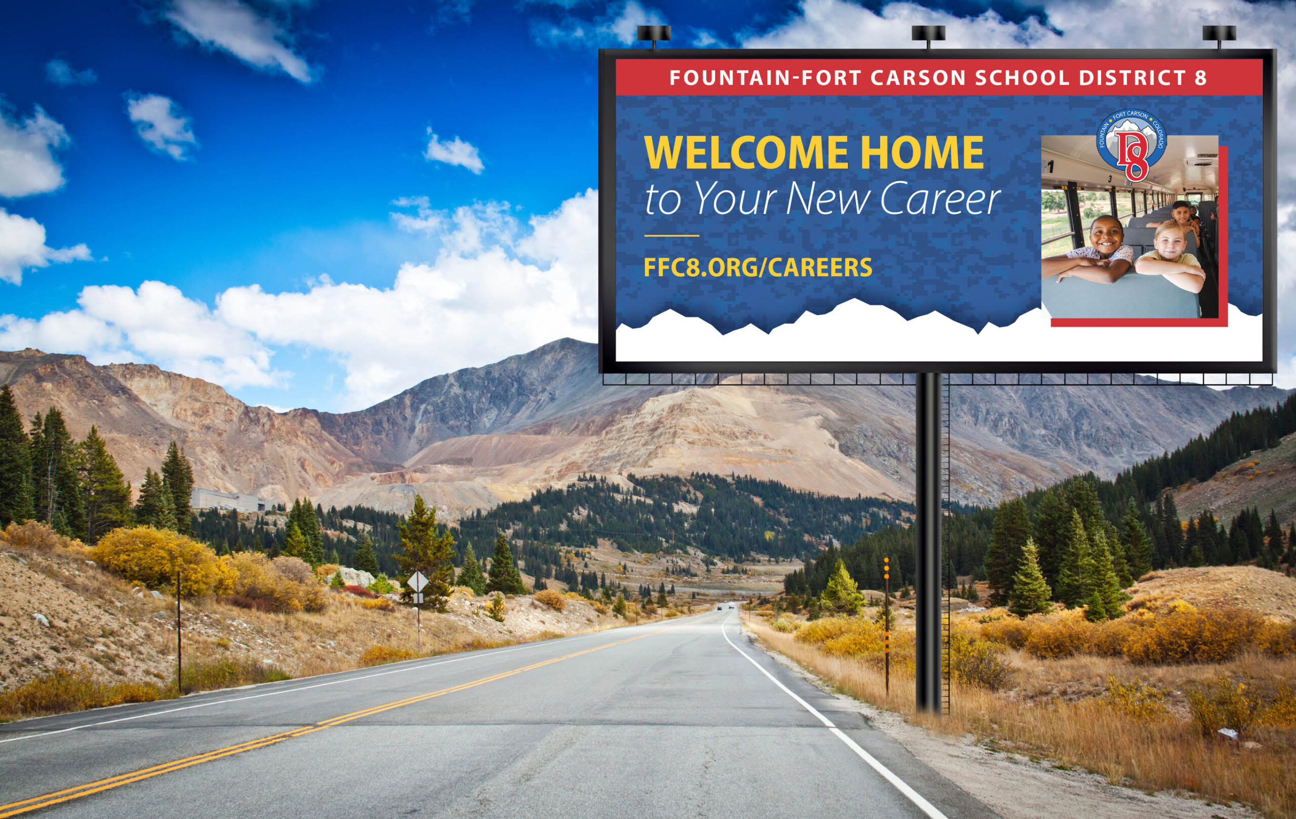 A welcoming, inspiring billboard recruiting for Fountain-Fort Carson School District 8, reading "Welcome Home to Your New Career."